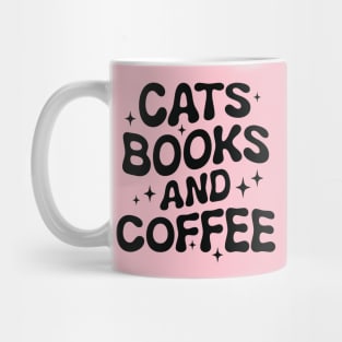 Cats, books and coffee; cat lover; book lover; bookworm; coffee lover; coffee drinker; caffeine; coffee; book; reader; books; cat owner; reading; Mug